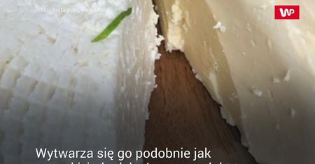Sekrety góralskiego sera. Najlepiej smakuje na ciepło