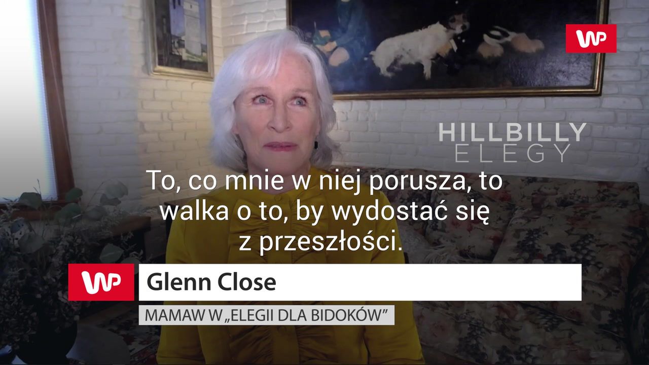 Glenn Close dla WP o swojej niewiarygodnej metamorfozie do roli