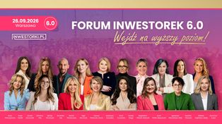 Inwestorki wracają na salony. Forum Inwestorek 6.0 już we wrześniu w Warszawie