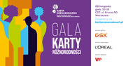 28 listopada Gala Karty Różnorodności. W programie inspiracyjne wystąpienia i eksperckie debaty o trendach DEI