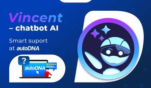 Inteligentne wsparcie w autoDNA. Chatbot Vincent pomoże sprawdzić auto