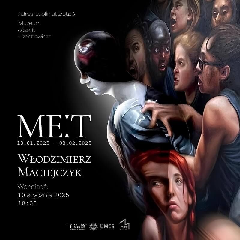 MEːT  / wystawa Włodzimierza Maciejczyka