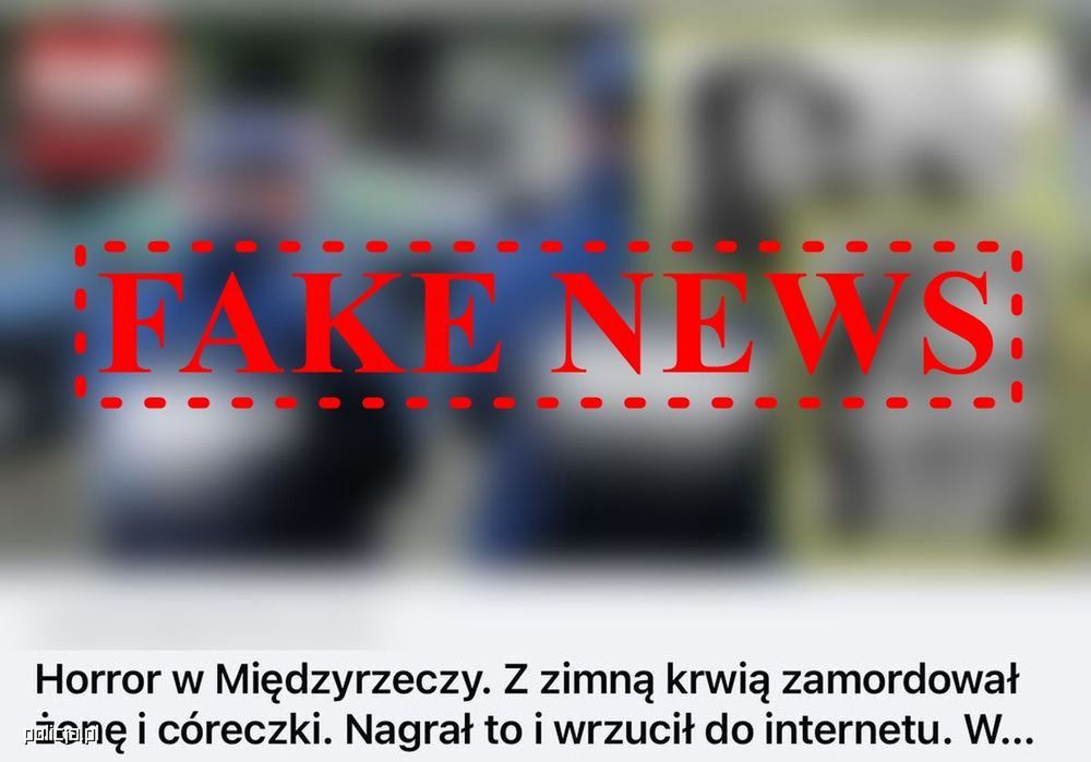 Policja ostrzega przed "fake newsami"