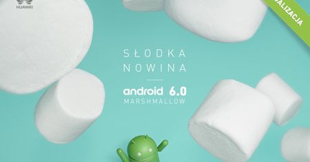 Huawei P8 Lite otrzymał Androida 6.0 Marshmallow