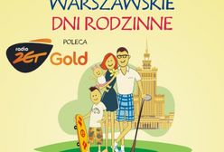 Dziś startują Warszawskie Dni Rodzinne