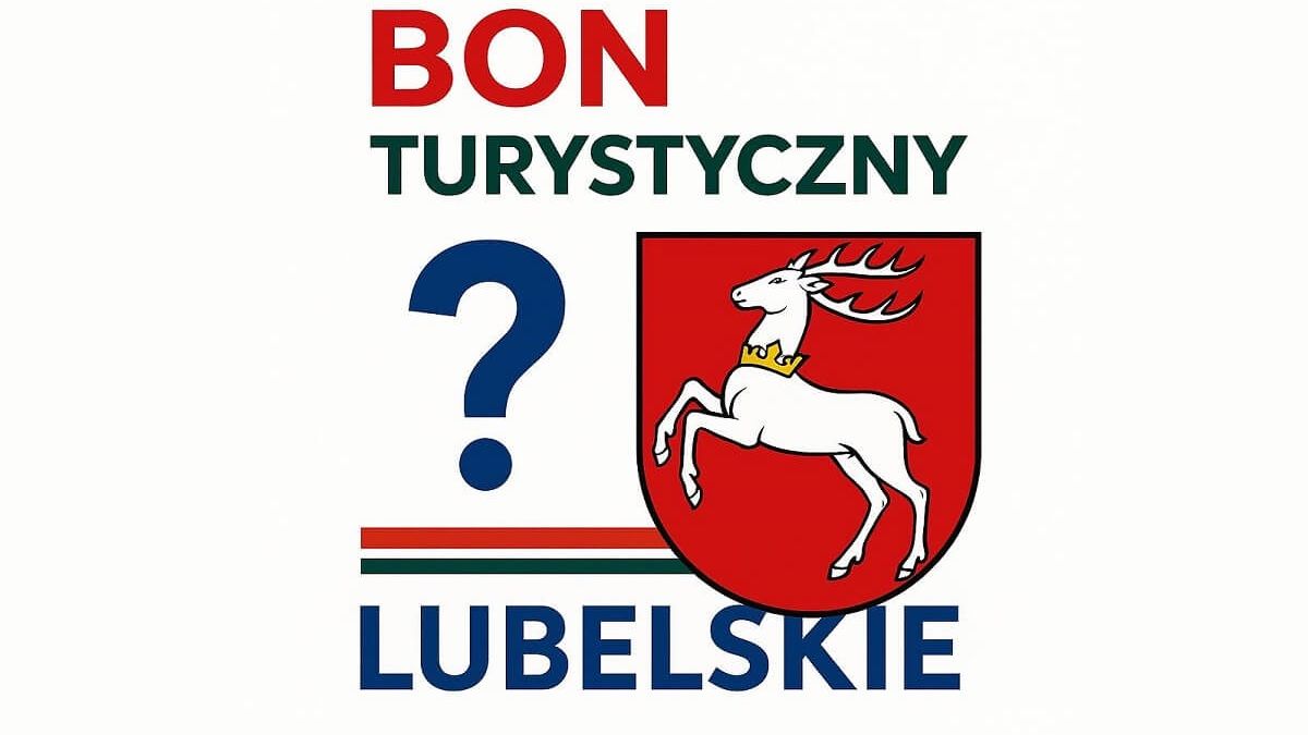 Bon turystyczny dla woj. lubelskiego