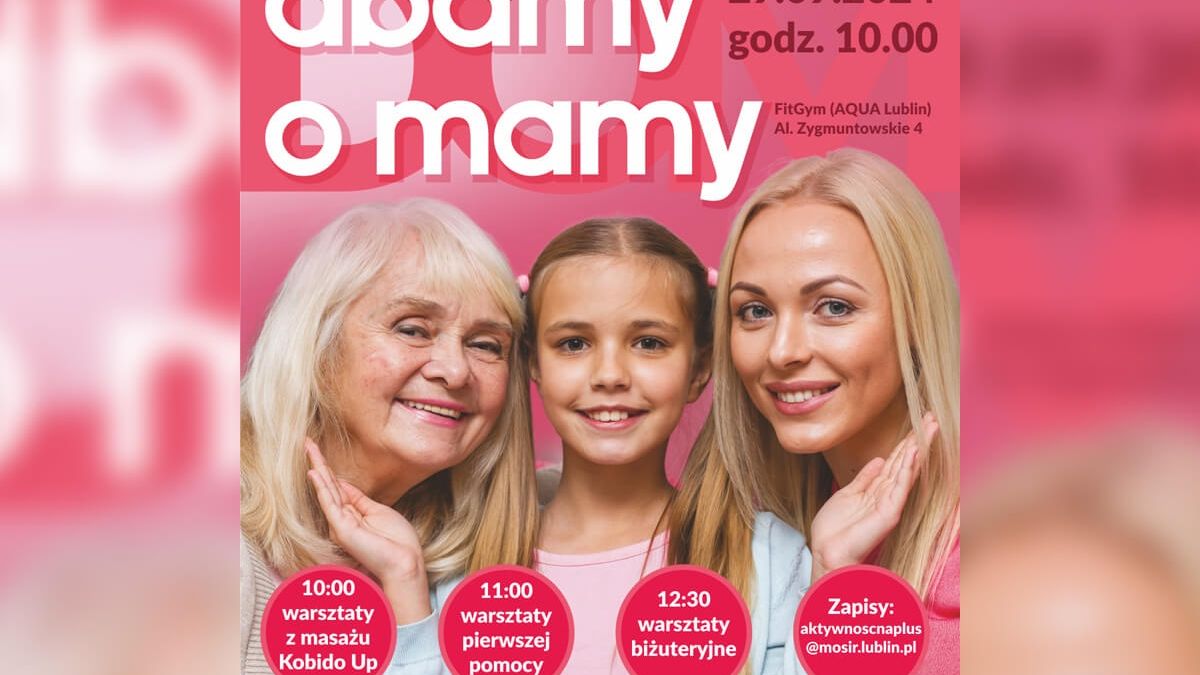Dbamy o Mamy | Mosir Lublin