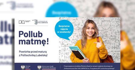 Nie daj się zaskoczyć na maturze! Darmowe zajęcia z matematyki na Politechnice Lubelskiej