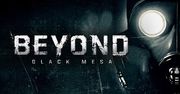 Beyond Black Mesa & Fallout: Nuka Break [shorty]