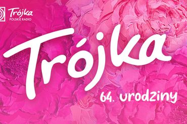 Radiowa Trójka kończy 64 lata 