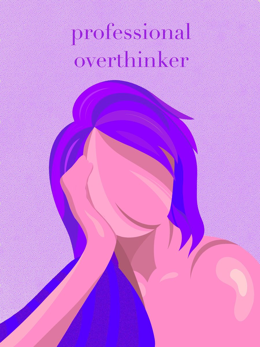 professional overthinker