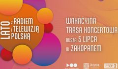 Rusza trasa koncertowa "Lato z Radiem i Telewizją Polską". Lista gwiazd