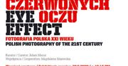 Wystawa "Efekt czerwonych oczu"