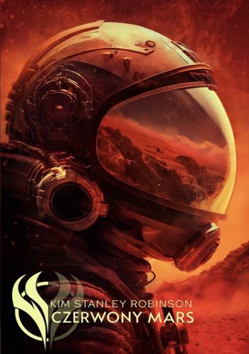 Kim Stanley Robinson - "Czerwony Mars"