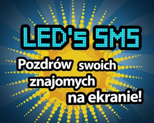 LED’S SUNSHINE, czyli zabawy z SMS’ami