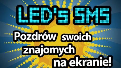LED’S SUNSHINE, czyli zabawy z SMS’ami 1