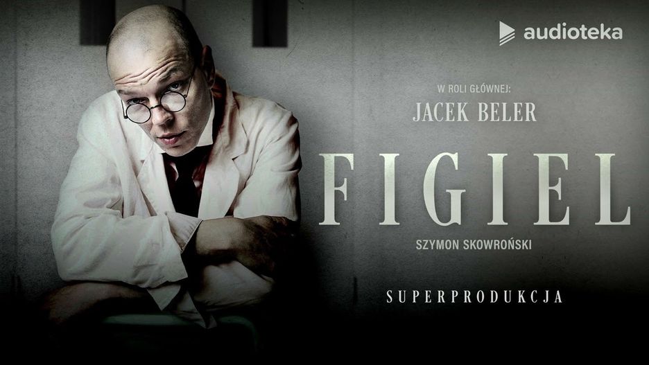 "Figiel" czytany przez Jacka Belera dostępny tylko w Audiotece
