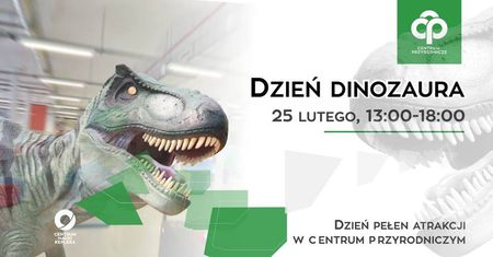 Światowy Dzień Dinozaura w Centrum Przyrodniczym
