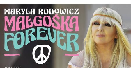 Królowa polskiej piosenki powraca. Koncert: Maryla Rodowicz „Małgośka Forever”