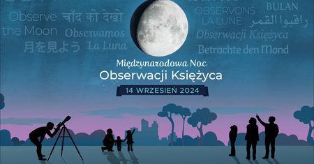 Międzynarodowa Noc Obserwacji Księżyca - to już dziś