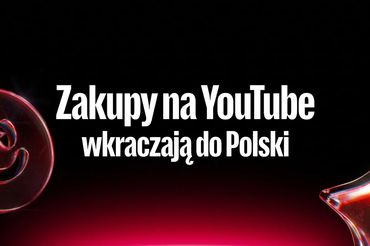 YouTube uruchamia zakupy w Polsce