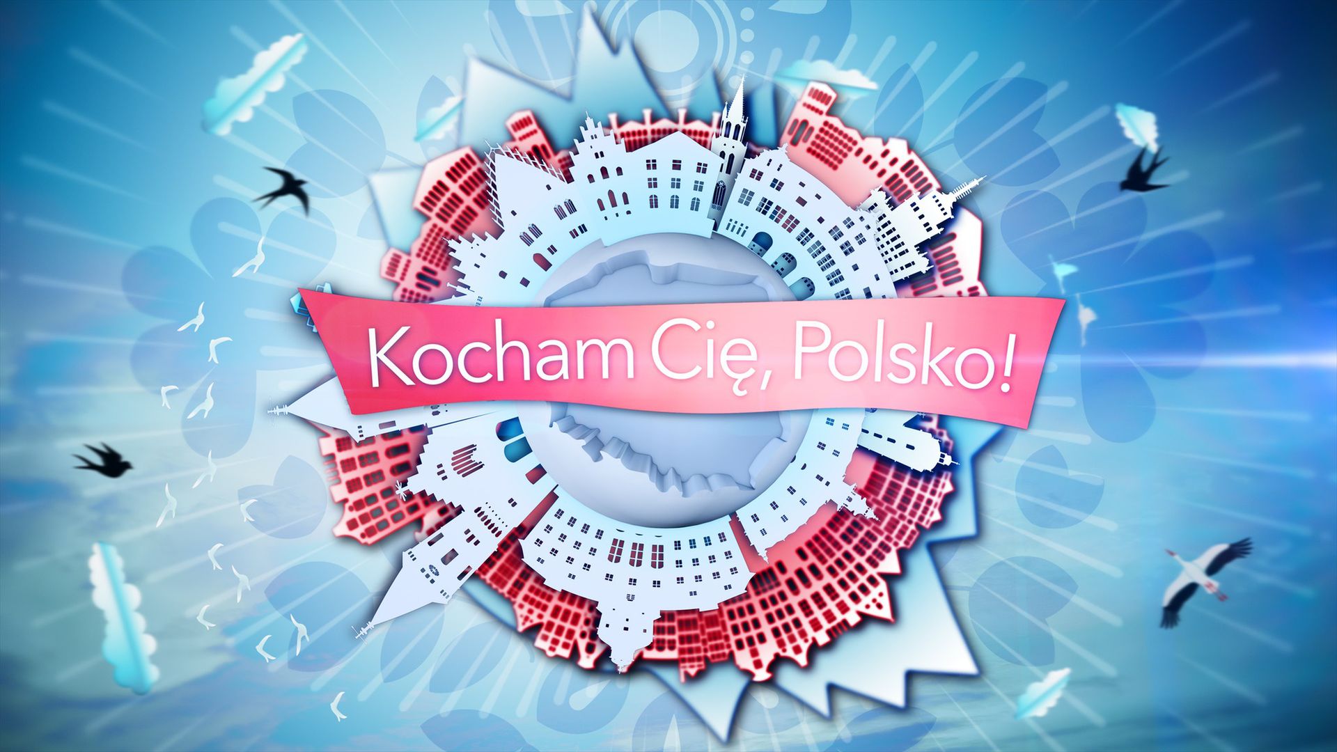 "Kocham Cię, Polsko!" z zielonym światłem na drugi sezon [NASZ NEWS]