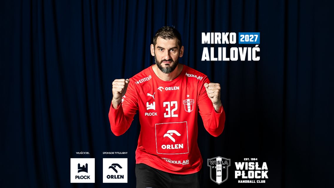 Mirko Alilović zostaje w ORLEN Wiśle Płock!