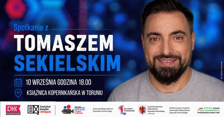 Toruń. Tomasz Sekielski spotka się z czytelnikami