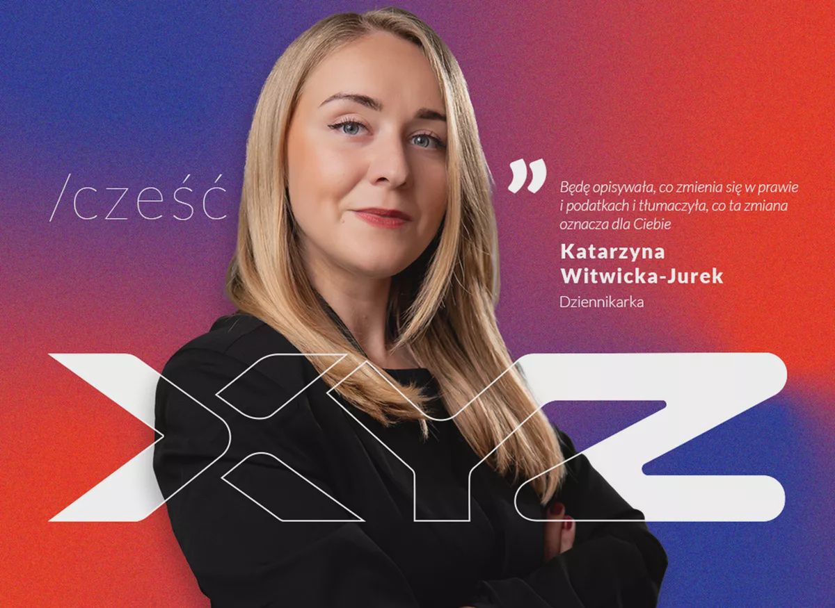 W XYZ dziennikarka od prawa i podatków. Przeszła z Radia ZET
