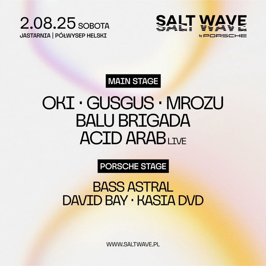 Salt Wave by Porsche zamyka line-up. Znamy już wszystkich artystów!