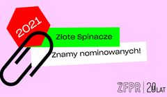 111 projektów nominowanych do Złotych Spinaczy. Najwięcej nominacji dla 24/7Communication, Grupy Komunikacja Plus i H+K Strategies