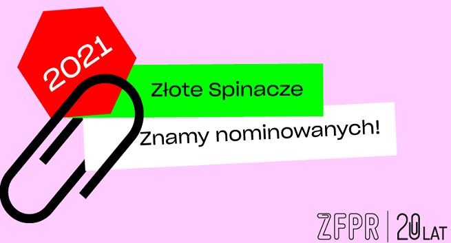 111 projektów nominowanych do Złotych Spinaczy. Najwięcej nominacji dla 24/7Communication, Grupy Komunikacja Plus i H+K Strategies