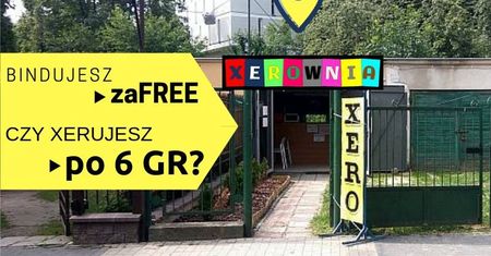 Weź udział w zabawie i zdecyduj o promocji w Xerowni przy ul. Weteranów 6
