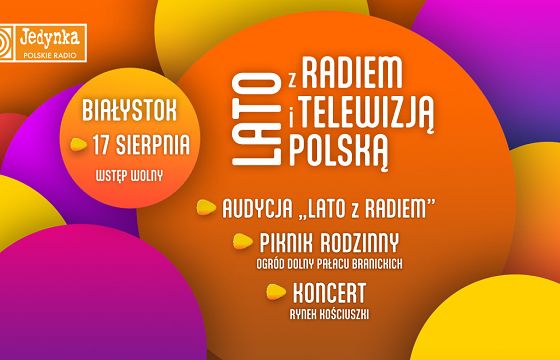 Polskie Radio i TVP z koncertem w Białymstoku. Wśród gospodarzy Stockinger i Lewandowska