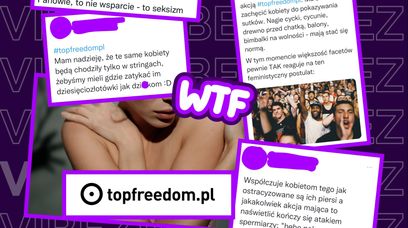 "TOPFREEDOM.PL" trwa. Panowie pytają: "Kiedy ściągniecie majtki"?