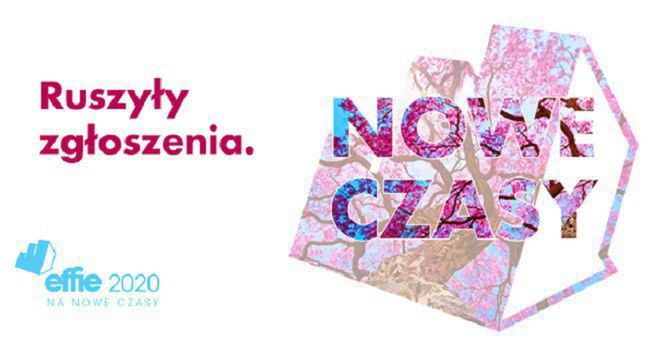 Ruszyło przyjmowanie zgłoszeń do Effie Awards 2020. Nowa kategoria React &amp; Sustain