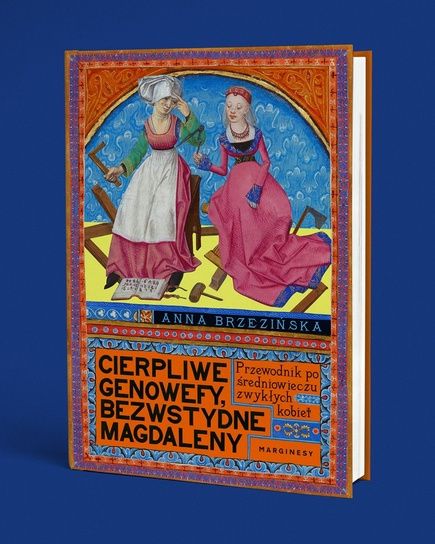 Okładka książki "Cierpliwe Genowefy, bezwstydne Magdaleny"