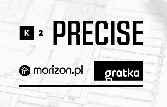 Grupa Morizon – Gratka wybiera K2 Precise