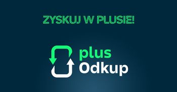Plus uruchamia odkup smartfonów online. Telefon wyślesz bezpłatnie kurierem lub paczkomatem