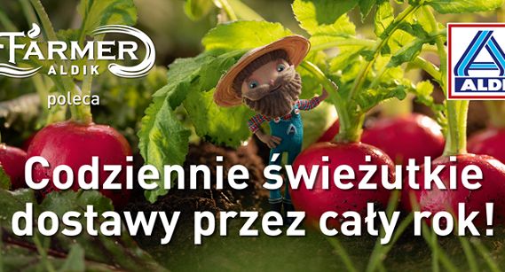 Farmer Aldik w kampanii sklepów Aldi