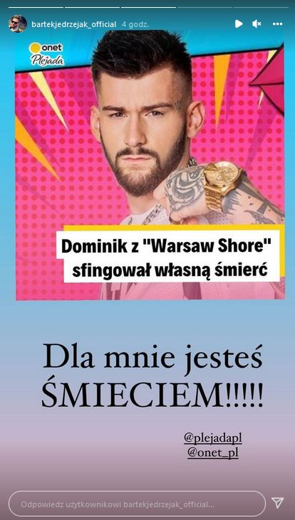 Bartek Jędrzejak oburzony sfingowaną śmiercią uczestnika "Warsaw Shore"