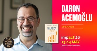 Noblista Daron Acemoglu pierwszym headlinerem Impact'26