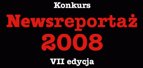 Newsreportaż 2008