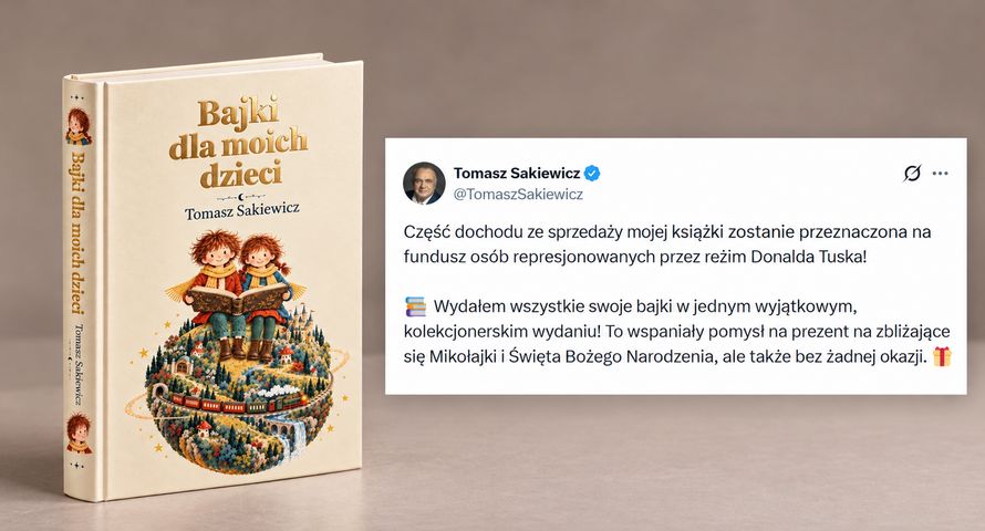 Sakiewicz promuje swoje bajki. Część dochodu dla "represjonowanych przez reżim Tuska"