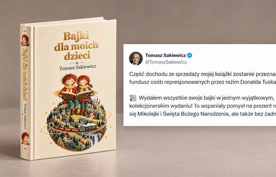 Sakiewicz promuje swoje bajki. Część dochodu dla "represjonowanych przez reżim Tuska"