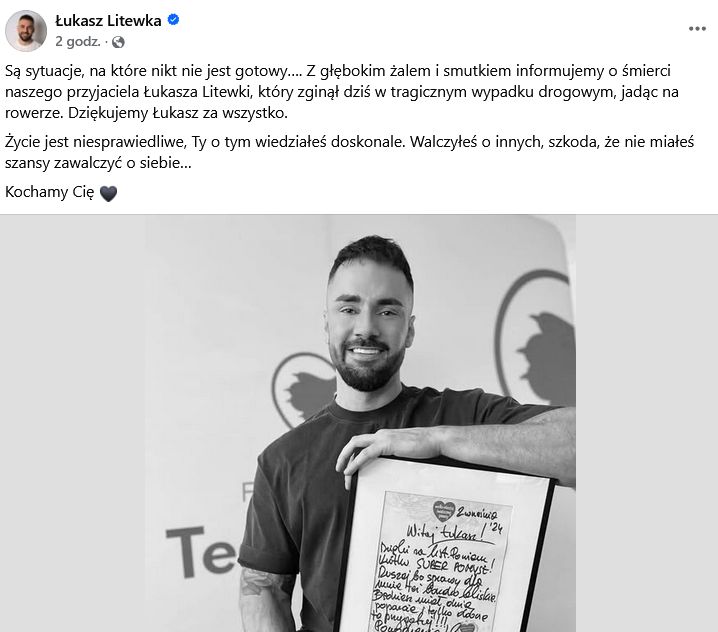 Bliscy Łukasza Litewki pożegnali go na Facebooku