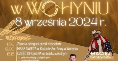 Dożynki w Wohyniu 2024. Wystąpią: Zenek Martyniuk, Dawid Narożny, Maciej Smoliński. Zobacz godzinowy program