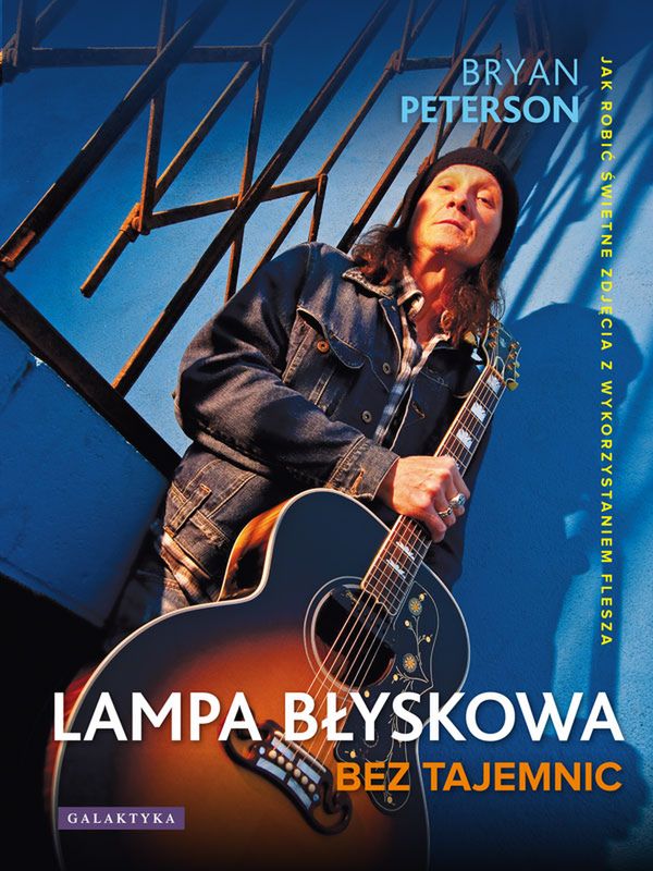"Lampa błyskowa bez tajemnic" - przystępne wprowadzenie do fotografowania z fleszem [recenzja] 3