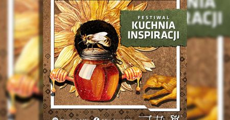 Miodowy Listopad w Lublinie – startuje Festiwal „Kuchnia Inspiracji”