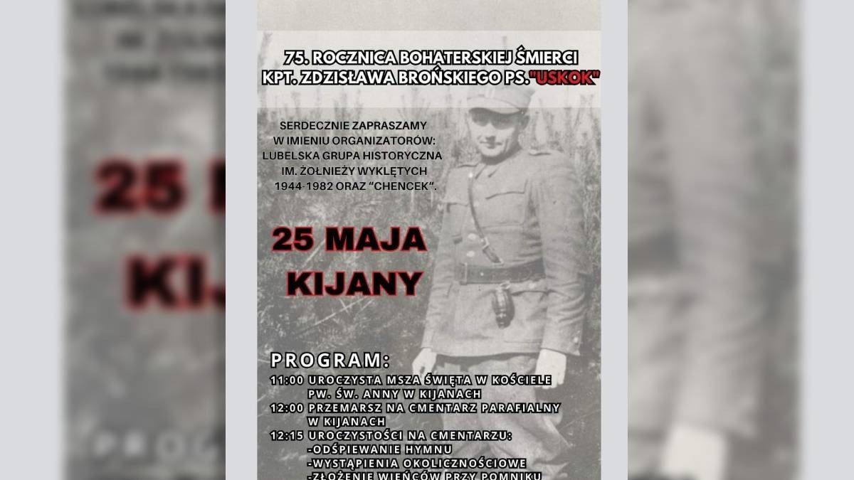 plakat Obchody 75 rocznicy śmierci kapitana Zdzisława Brońskiego pseudonim Uskok